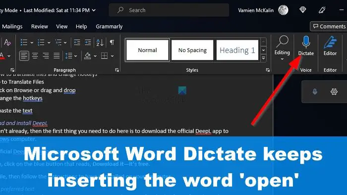 Microsoft Word Dictate keeps inserting the word 'open'