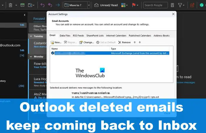 Outlook deleted emails keep coming back to Inbox