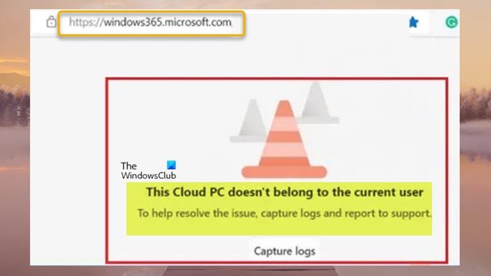 This Cloud PC doesn’t belong to the current user