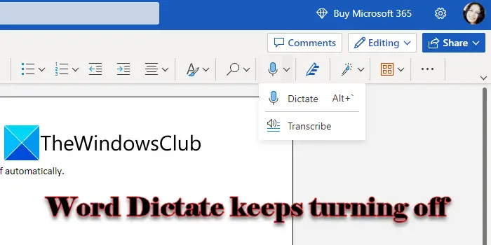 Word Dictate keeps turning off