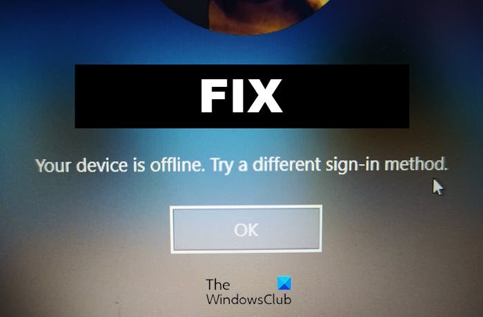 Your device is offline. Try a different sign-in method