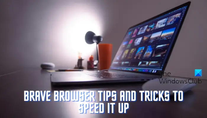Brave browser tips and tricks to speed up the browser
