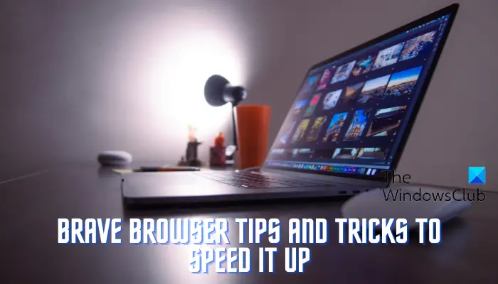 Speed up Brave browser using these Tips and Tweaks