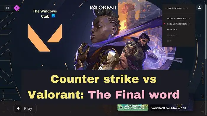 Counter strike vs Valorant The Final word
