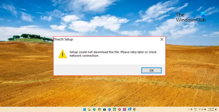 DirectX setup could not download the file, Please retry later or check network connection