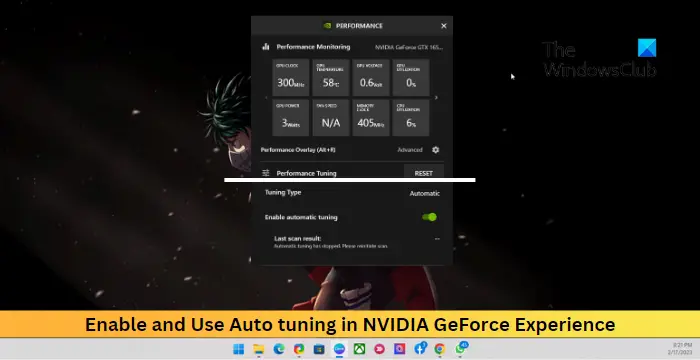 Enable and Use Auto tuning in NVIDIA GeForce Experience