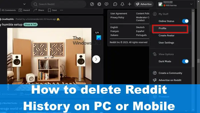 How to delete Reddit History on PC or Mobile