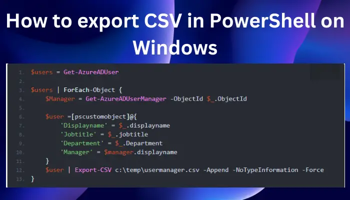 How to export CSV in PowerShell on Windows