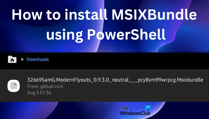 How to install MSIXBundle using PowerShell