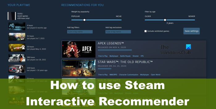 How to use Steam Interactive Recommender