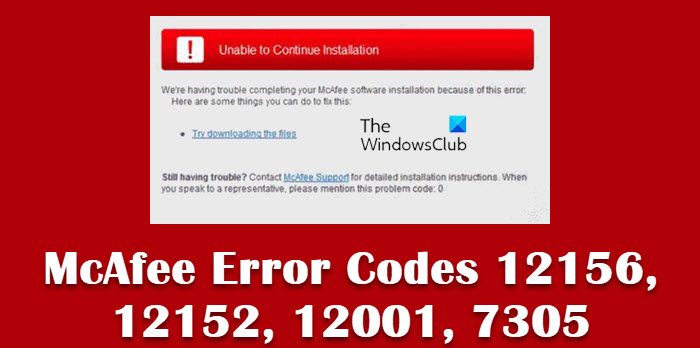 McAfee Error Codes 12156, 12152, 12001, 7305