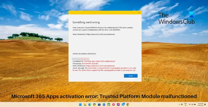 Microsoft 365 Apps activation error, Trusted Platform Module malfunctioned