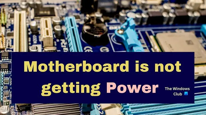 Motherboard is not getting Power [Fixed]