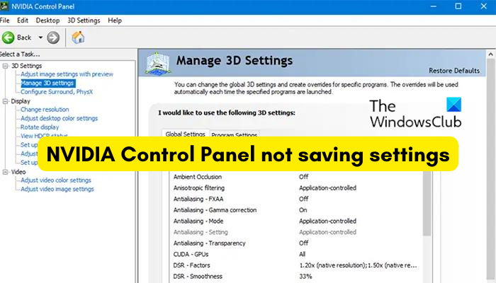 NVIDIA Control Panel not saving settings
