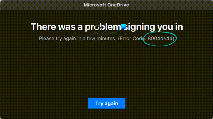OneDrive error 0x8004de44