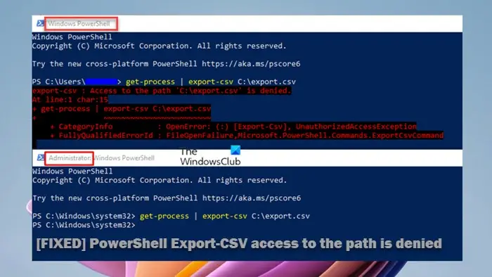 PowerShell Export-CSV access to the path is denied