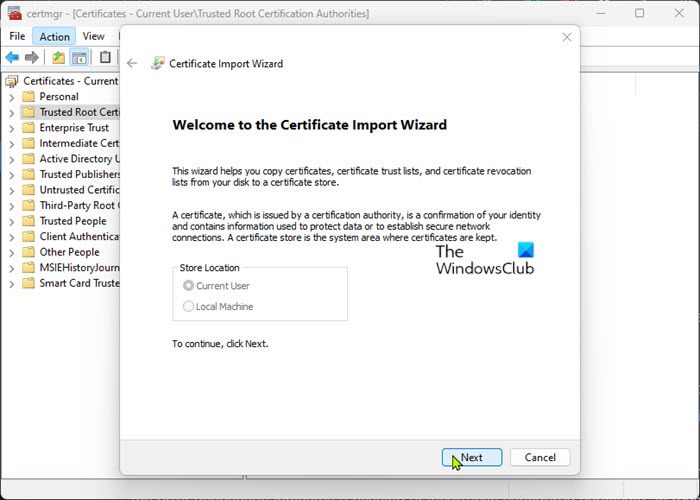 Troubleshoot certificate issues in Windows - Import/Install Certificate