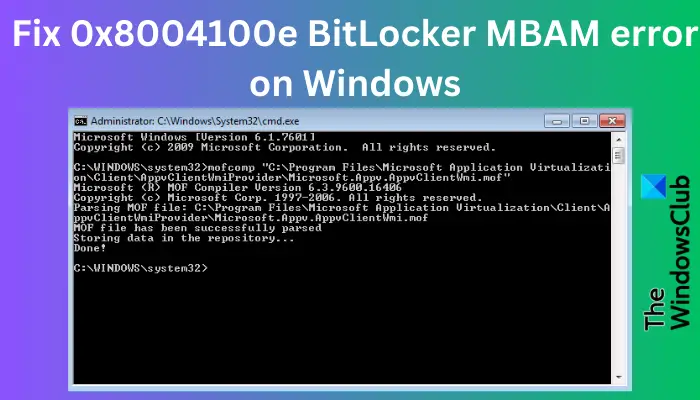Fix 0x8004100e BitLocker MBAM error on Windows