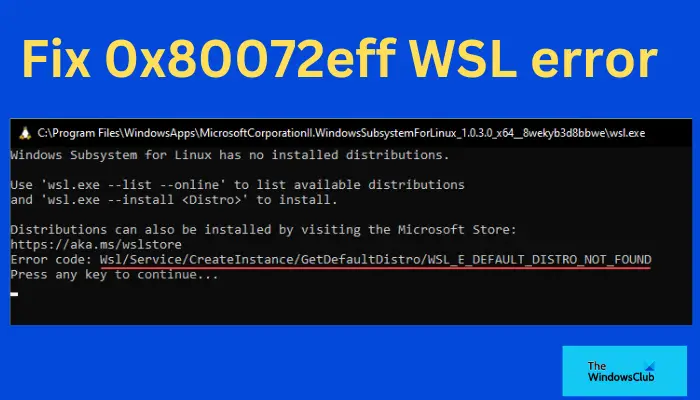 Fix 0x80072eff WSL error