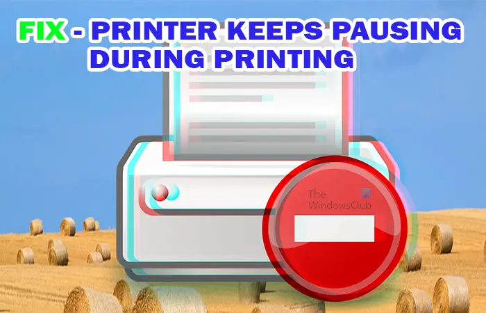 Printer keeps pausing during printing