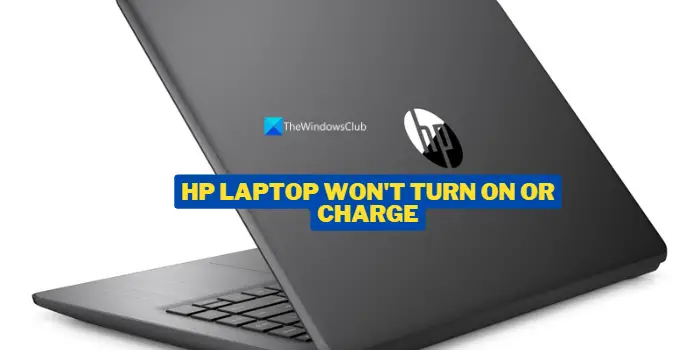 HP laptop won't turn on or charge