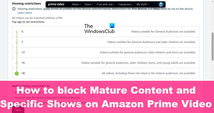 How to block Mature Content and Specific Shows on Amazon Prime Video