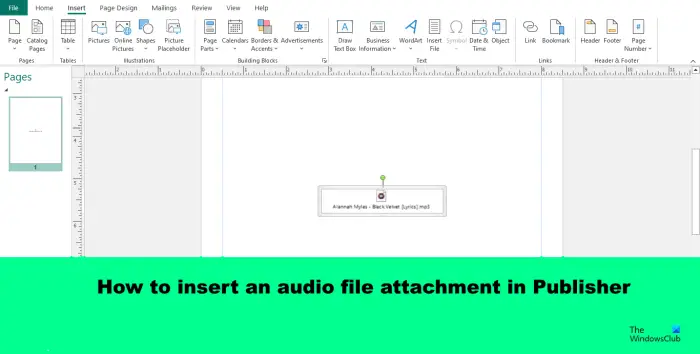 How to insert an audio file attachment in Microsoft Publisher