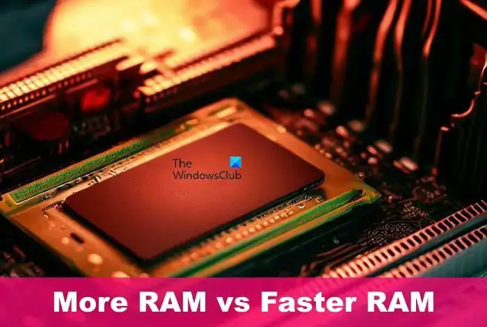 More RAM vs Faster RAM