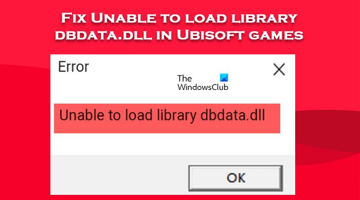 Fix Unable to load library dbdata.dll in Ubisoft games