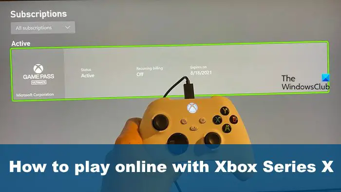 How to play online with Xbox Series X