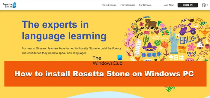 How to install Rosetta Stone on Windows PC