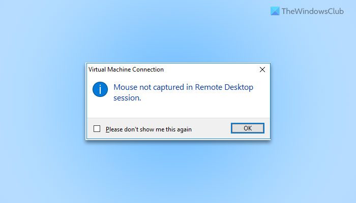 Mouse not captured in Remote Desktop session