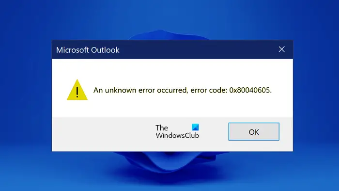 0x80040605 Unknown error in Outlook