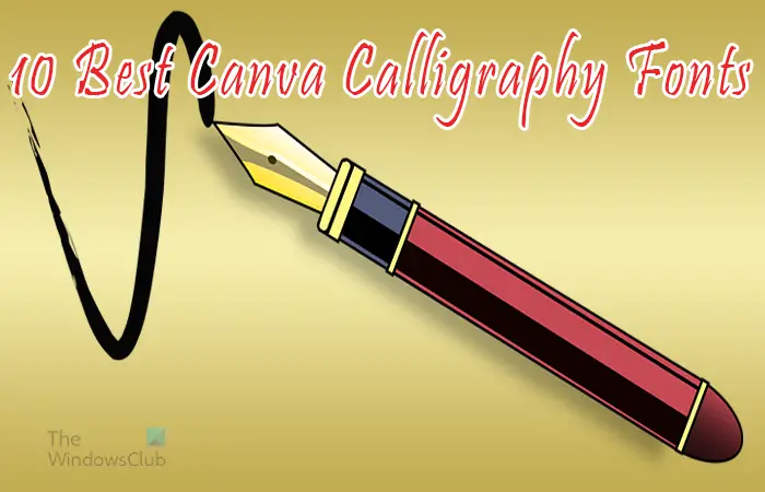 10 Best Canva Calligraphy Fonts