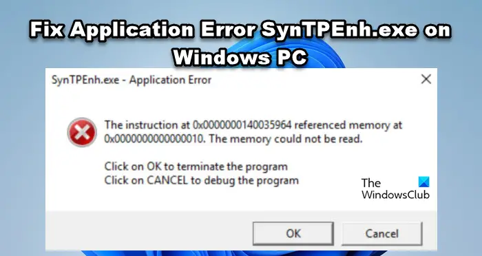 Fix Application Error SynTPEnh.exe on Windows PC