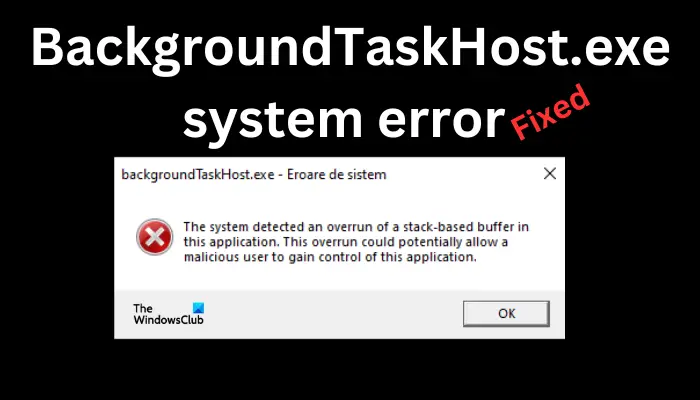 BackgroundTaskHost.exe system error