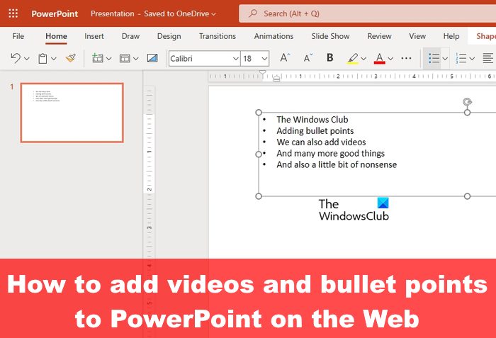 How to add videos and bullet points to PowerPoint on the Web