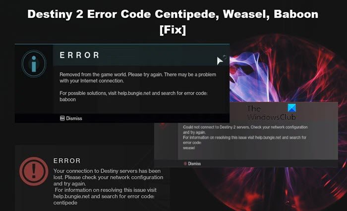 Destiny 2 Error Code Centipede, Weasel, Baboon [Fix]
