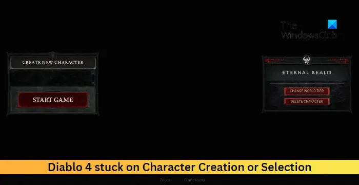 Diablo 4 stuck on Character Creation or Selection