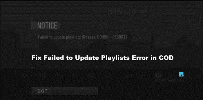 Fix Failed to Update Playlists Error in COD
