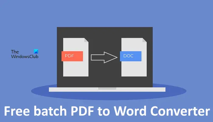 Free batch PDF to Word converter software for Windows