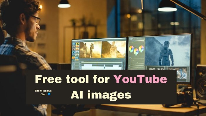 Free tool for YouTube AI images