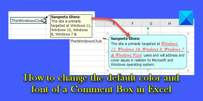 How to change the default color and font of a Comment Box in Excel