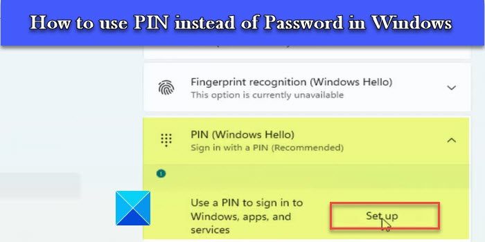 How to use PIN instead of Password in Windows