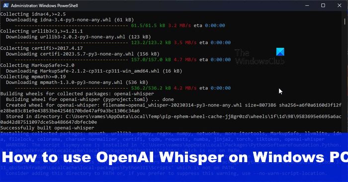 How to use OpenAI Whisper on Windows PC