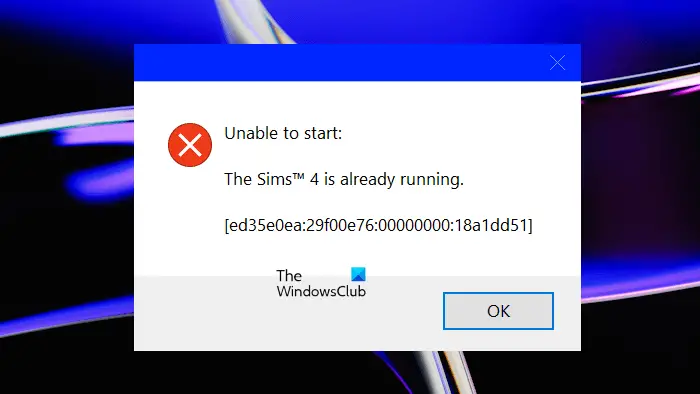The Sims 4 is already running