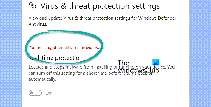 You’re using other antivirus providers