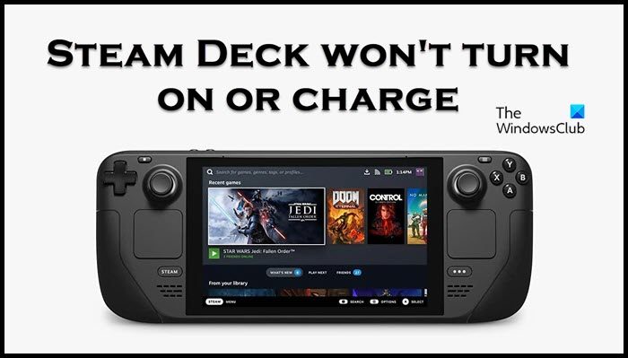 Steam Deck won't turn on or charge