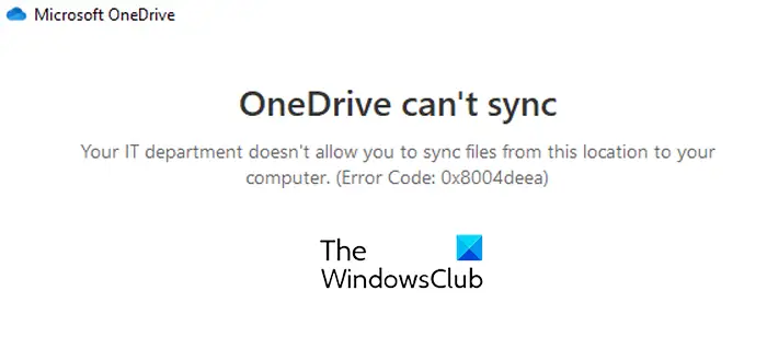 0x8004deea, Your IT department doesn’t allow you to sync files