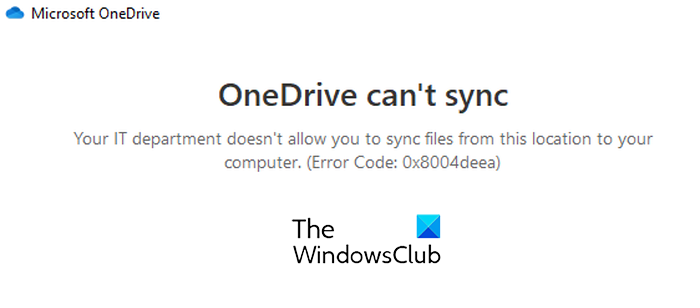 0x8004deea, Your IT department doesn’t allow you to sync files